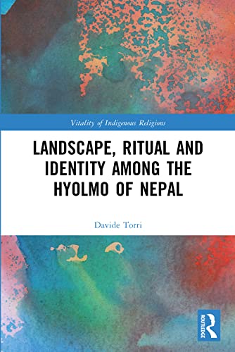 Stock image for Landscape, Ritual and Identity among the Hyolmo of Nepal for sale by Blackwell's