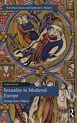 9780367647278: Sexuality in Medieval Europe: Doing Unto Others
