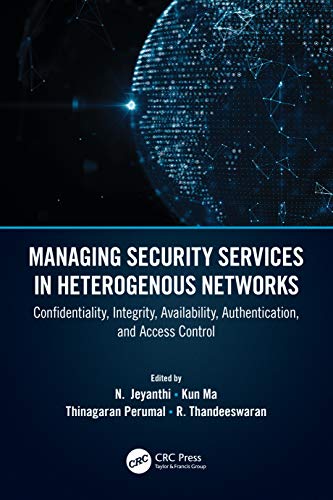 Stock image for Managing Security Services in Heterogenous Networks for sale by Blackwell's