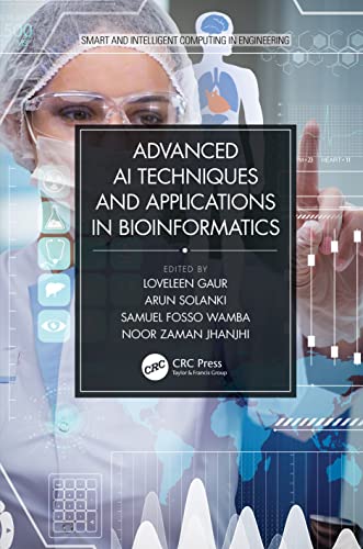 Beispielbild fr Advanced AI Techniques and Applications in Bioinformatics (Smart and Intelligent Computing in Engineering) zum Verkauf von Ria Christie Collections