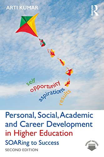 Imagen de archivo de Personal, Social, Academic and Career Development in Higher Education: SOARing to Success a la venta por Blackwell's