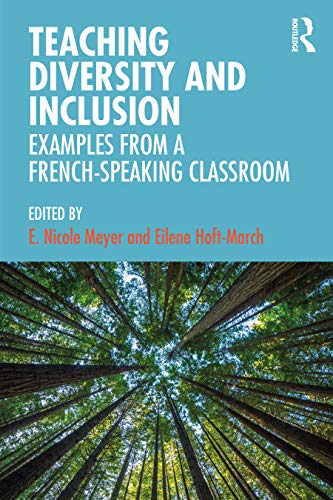 Stock image for Teaching Diversity and Inclusion: Examples from a French-Speaking Classroom for sale by Blackwell's