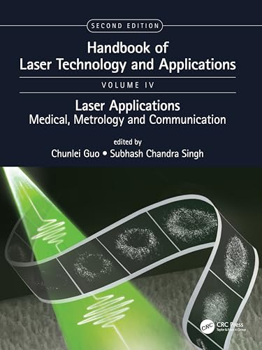 Beispielbild fr Handbook of Laser Technology and Applications: Laser Applications: Medical, Metrology and Communication (Volume Four): 4 zum Verkauf von Chiron Media