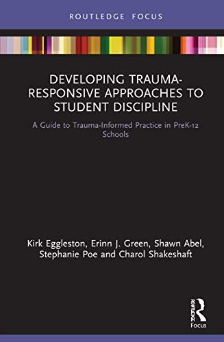 Beispielbild fr Developing Trauma-Responsive Approaches to Student Discipline zum Verkauf von Blackwell's