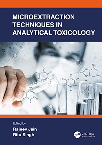 Stock image for MICROEXTRACTION TECHNIQUES IN ANALYTICAL TOXICOLOGY (HB 2022) for sale by Basi6 International