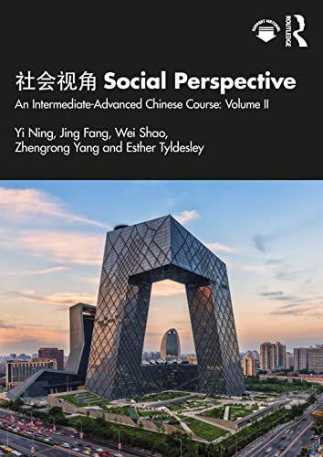 Stock image for ???? Social Perspective: An Intermediate-Advanced Chinese Course: Volume II for sale by GF Books, Inc.