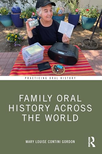 Beispielbild fr Family Oral History Across the World zum Verkauf von Blackwell's