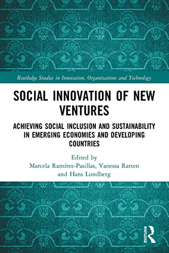 Stock image for Social Innovation of New Ventures: Achieving Social Inclusion and Sustainability in Emerging Economies and Developing Countries for sale by Blackwell's