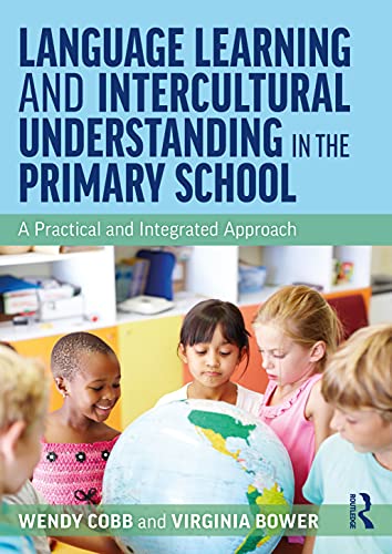 Stock image for Language Learning and Intercultural Understanding in the Primary School for sale by Book Deals