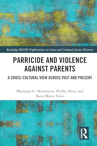 Stock image for Parricide and Violence Against Parents for sale by Blackwell's