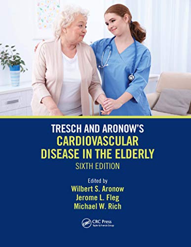 Stock image for Tresch and Aronow's Cardiovascular Disease in the Elderly: Sixth Edition for sale by Monster Bookshop