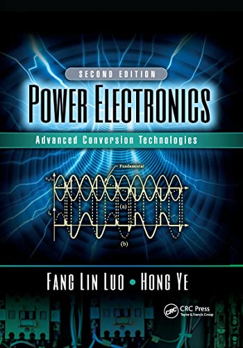 Imagen de archivo de Power Electronics: Advanced Conversion Technologies, Second Edition a la venta por Books Unplugged