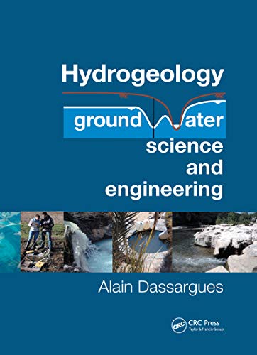 9780367657147: Hydrogeology: Groundwater Science and Engineering