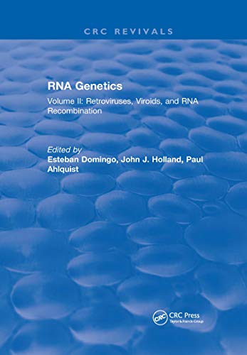 Stock image for RNA Genetics. Volume II Retroviruses, Viroids, and RNA Recombination for sale by Blackwell's