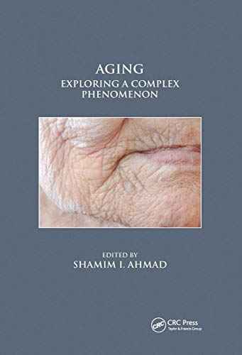 9780367657567: Aging: Exploring a Complex Phenomenon