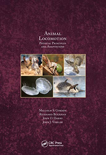 Stock image for Animal Locomotion: Physical Principles and Adaptations for sale by GF Books, Inc.