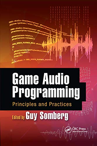 

Game Audio Programming: Principles and Practices