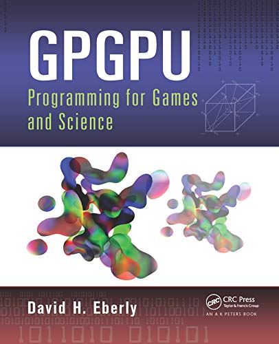 9780367659097: GPGPU Programming for Games and Science