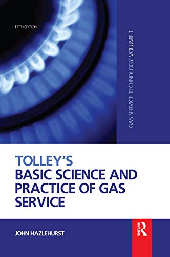 Beispielbild fr Tolley's Basic Science and Practice of Gas Service zum Verkauf von Blackwell's