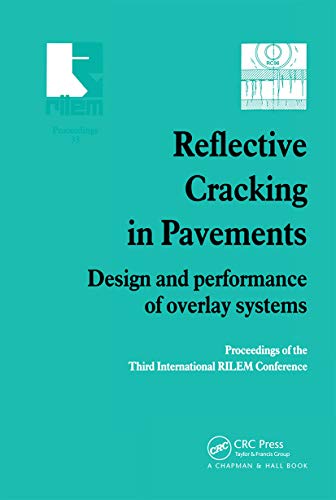 Beispielbild fr Reflective Cracking in Pavements zum Verkauf von Blackwell's