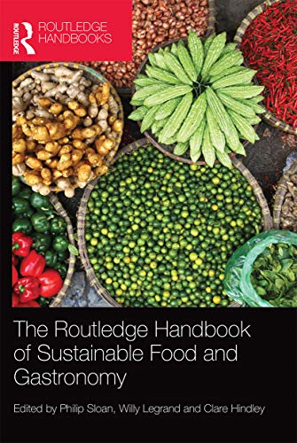 Beispielbild fr The Routledge Handbook of Sustainable Food and Gastronomy zum Verkauf von Blackwell's