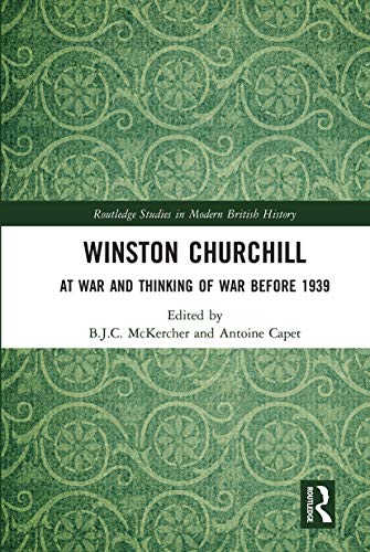 Imagen de archivo de Winston Churchill: At War and Thinking of War before 1939 a la venta por Blackwell's