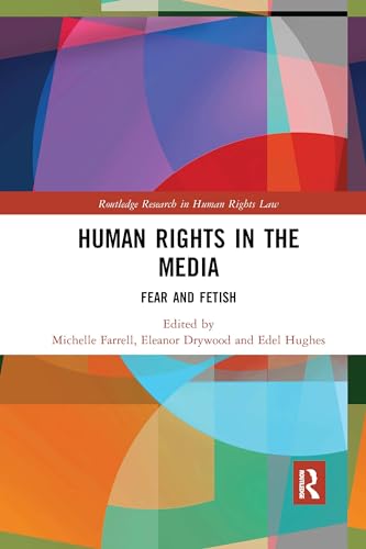 9780367662523: Human Rights in the Media (Routledge Research in Human Rights Law)