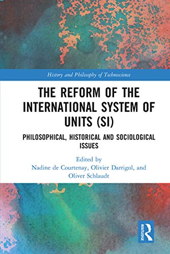 Imagen de archivo de The Reform of the International System of Units (SI) a la venta por Blackwell's