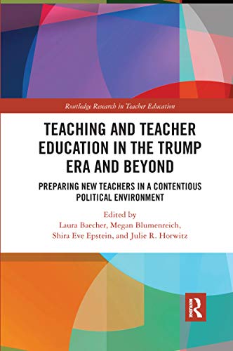 Imagen de archivo de Teacher Education in the Trump Era and Beyond a la venta por Blackwell's