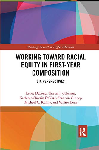 Imagen de archivo de Working Toward Racial Equity in First-Year Composition a la venta por Blackwell's