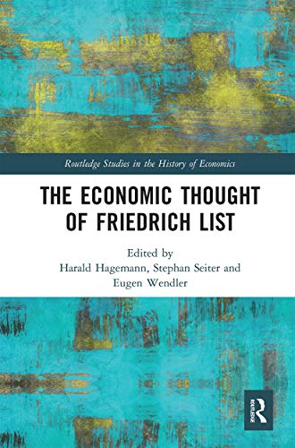 9780367664497: The Economic Thought of Friedrich List (Routledge Studies in the History of Economics)