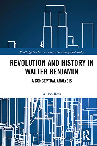 Beispielbild fr Revolution and History in Walter Benjamin zum Verkauf von Blackwell's