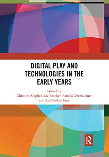 Stock image for Digital Play and Technologies in the Early Years for sale by Blackwell's