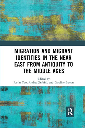 Beispielbild fr Migration and Migrant Identities in the Near East from Antiquity to the Middle Ages zum Verkauf von Blackwell's