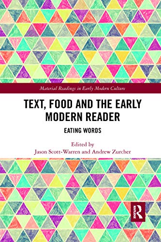 Stock image for Text, Food and the Early Modern Reader: Eating Words for sale by Revaluation Books