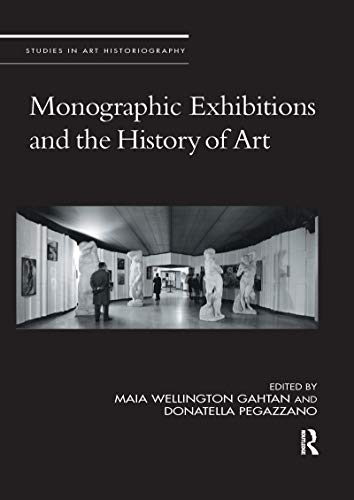 Stock image for Monographic Exhibitions and the History of Art for sale by Blackwell's