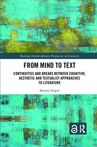 9780367667412: From Mind to Text (Routledge Interdisciplinary Perspectives on Literature)