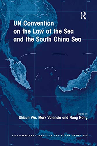 Stock image for UN Convention on the Law of the Sea and the South China Sea for sale by Blackwell's