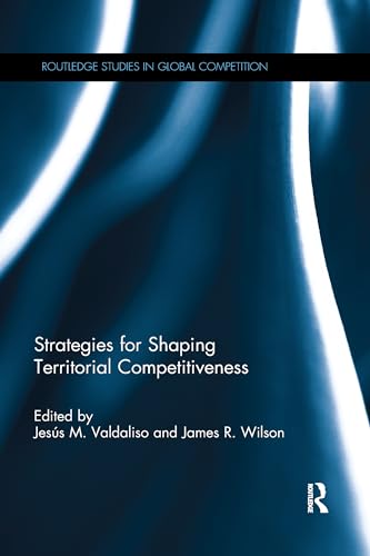 Imagen de archivo de Strategies for Shaping Territorial Competitiveness a la venta por Blackwell's