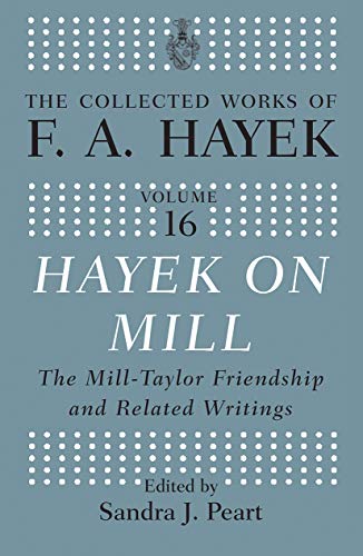 9780367668891: Hayek on Mill: The Mill-taylor Friendship and Related Writings
