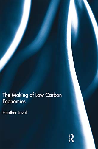 Beispielbild fr The Making of Low Carbon Economies zum Verkauf von Blackwell's