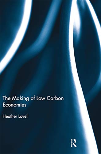 9780367669034: The Making of Low Carbon Economies