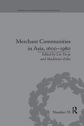 Beispielbild fr Merchant Communities in Asia, 1600-1980 zum Verkauf von Blackwell's