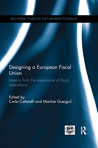 Stock image for Designing a European Fiscal Union for sale by Blackwell's