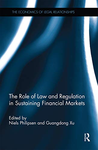 Beispielbild fr The Role of Law and Regulation in Sustaining Financial Markets zum Verkauf von Blackwell's