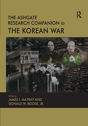 Stock image for The Ashgate Research Companion to the Korean War for sale by GF Books, Inc.