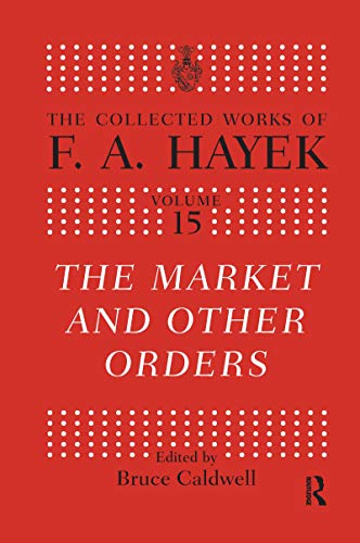 Imagen de archivo de The Market and Other Orders a la venta por Blackwell's