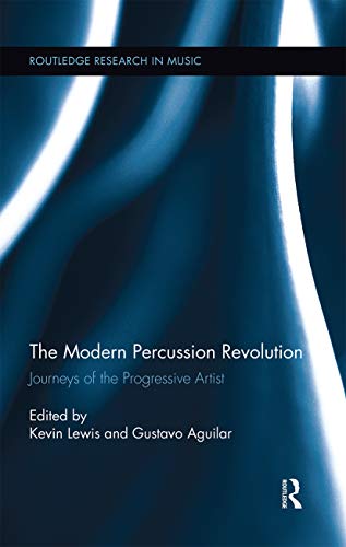 Beispielbild fr The Modern Percussion Revolution zum Verkauf von Blackwell's