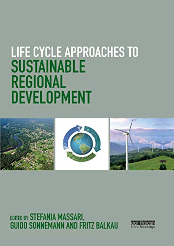 9780367669911: Life Cycle Approaches to Sustainable Regional Development