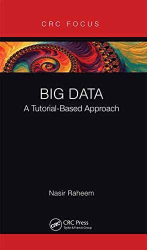 Stock image for Big Data: A Tutorial-Based Approach for sale by Blackwell's